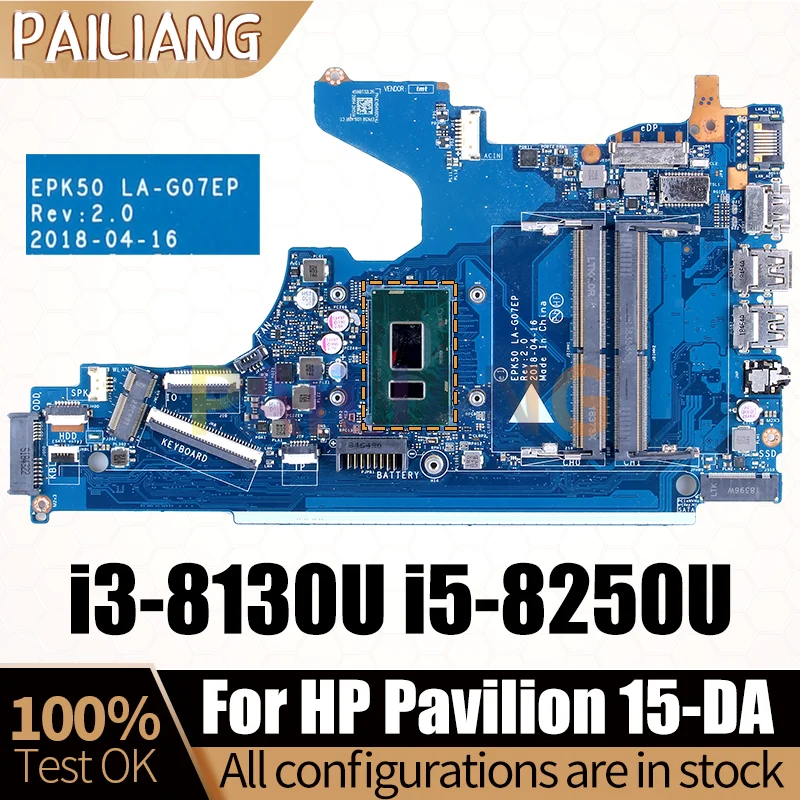 LA-G07EP For HP 15-DA Laptop Motherboard i5-8250U i3-8130U L20369-601 L20374-601 Notebook Mainboard Tested