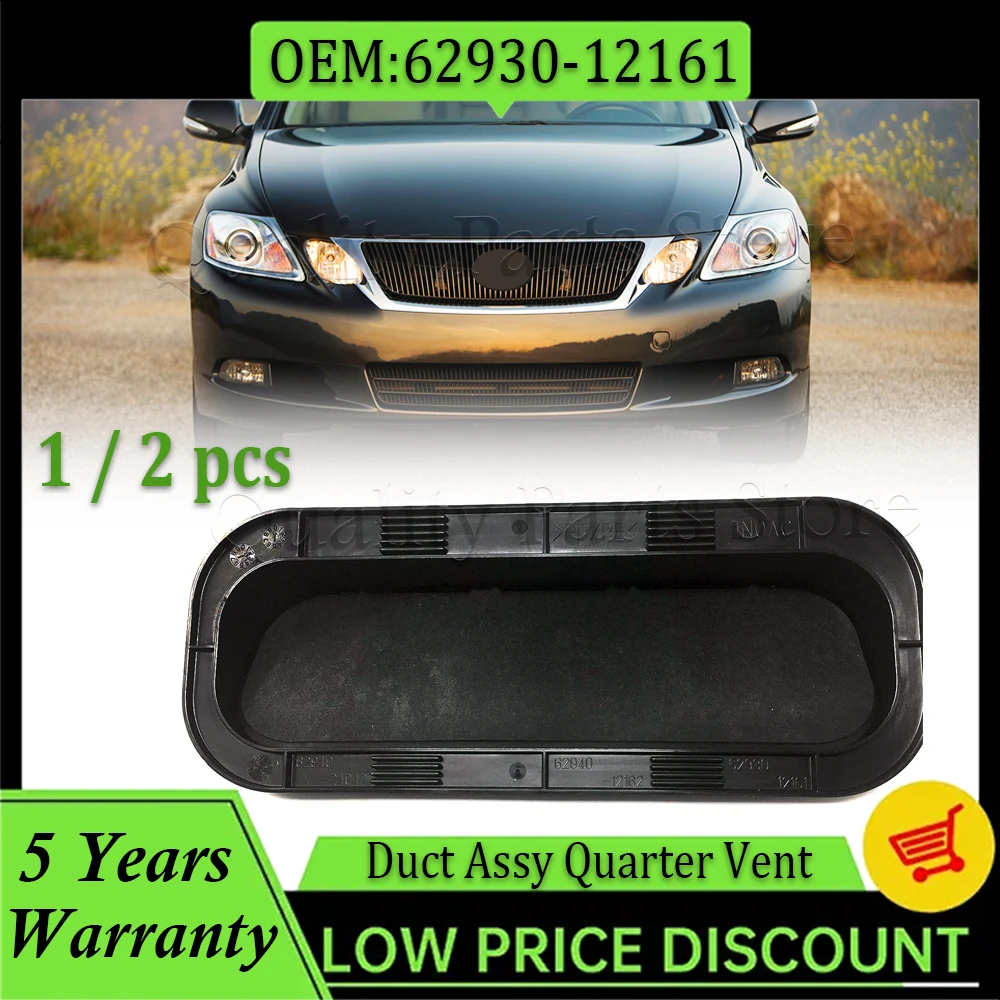 

1/2PCS For Toyota Lexus 450H GS300 IS300 LS430 GS350 GS430 GS460 CT200H NEW Duct Assy Quarter Vent LH/RH 62930-12161 62930-12160