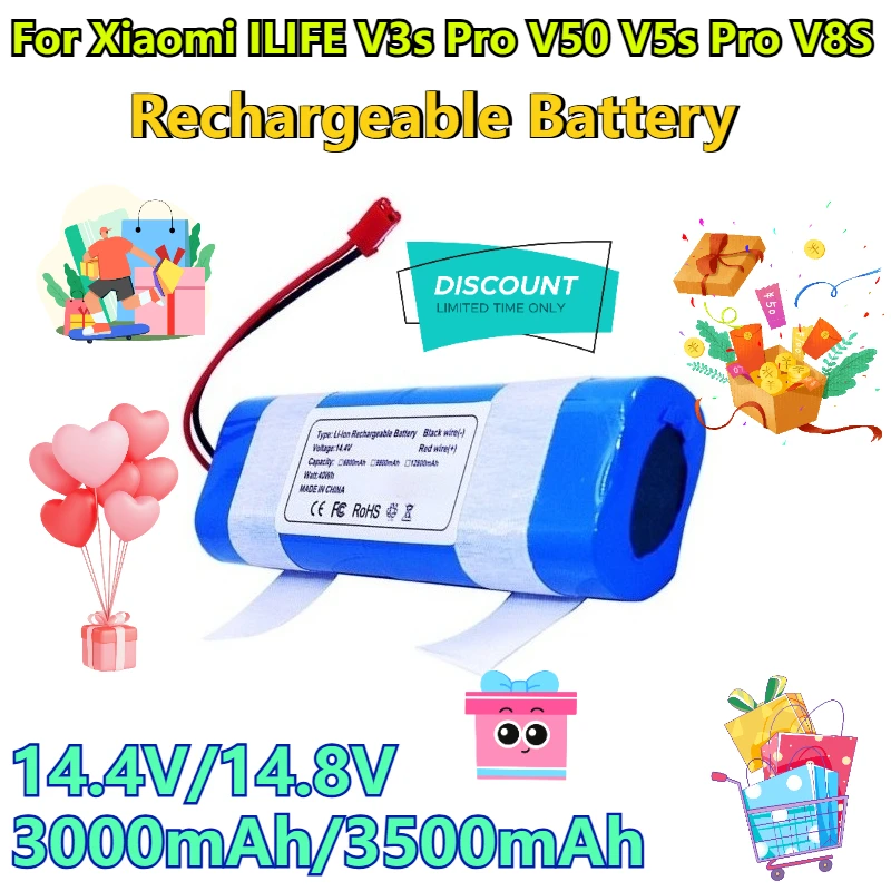 

For Xiaomi ILIFE V3s Pro V50 V5s Pro V8S 14.4V/14.8V 3000mAh/3500mAh Rechargeable Battery