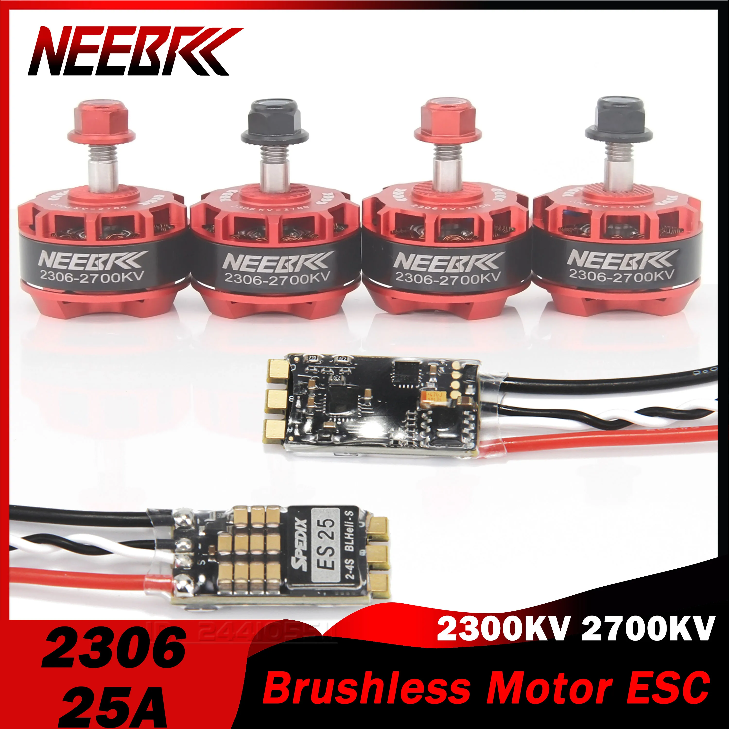 

4PCS NEEBRC 2306 2300KV 2700KV CW/CCW Brushless Motor 25A ESC for QAV250 Eachine Wizard X220 280 RC Drone Helicopter Multirotor