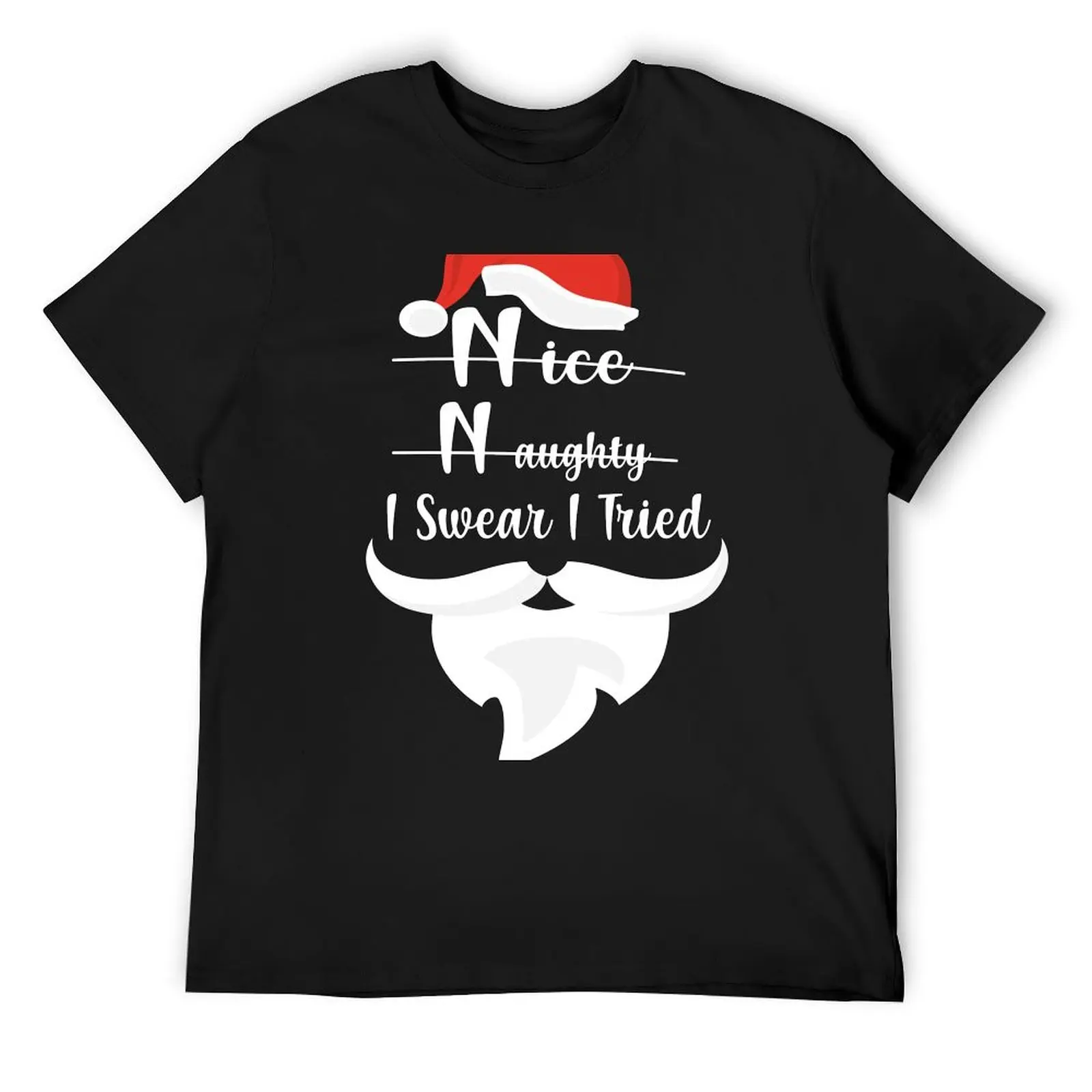 

Nice Naughty I Swear I Tried Christmas List Xmas Santa Claus T-Shirt plus size tops baggy shirts men clothes
