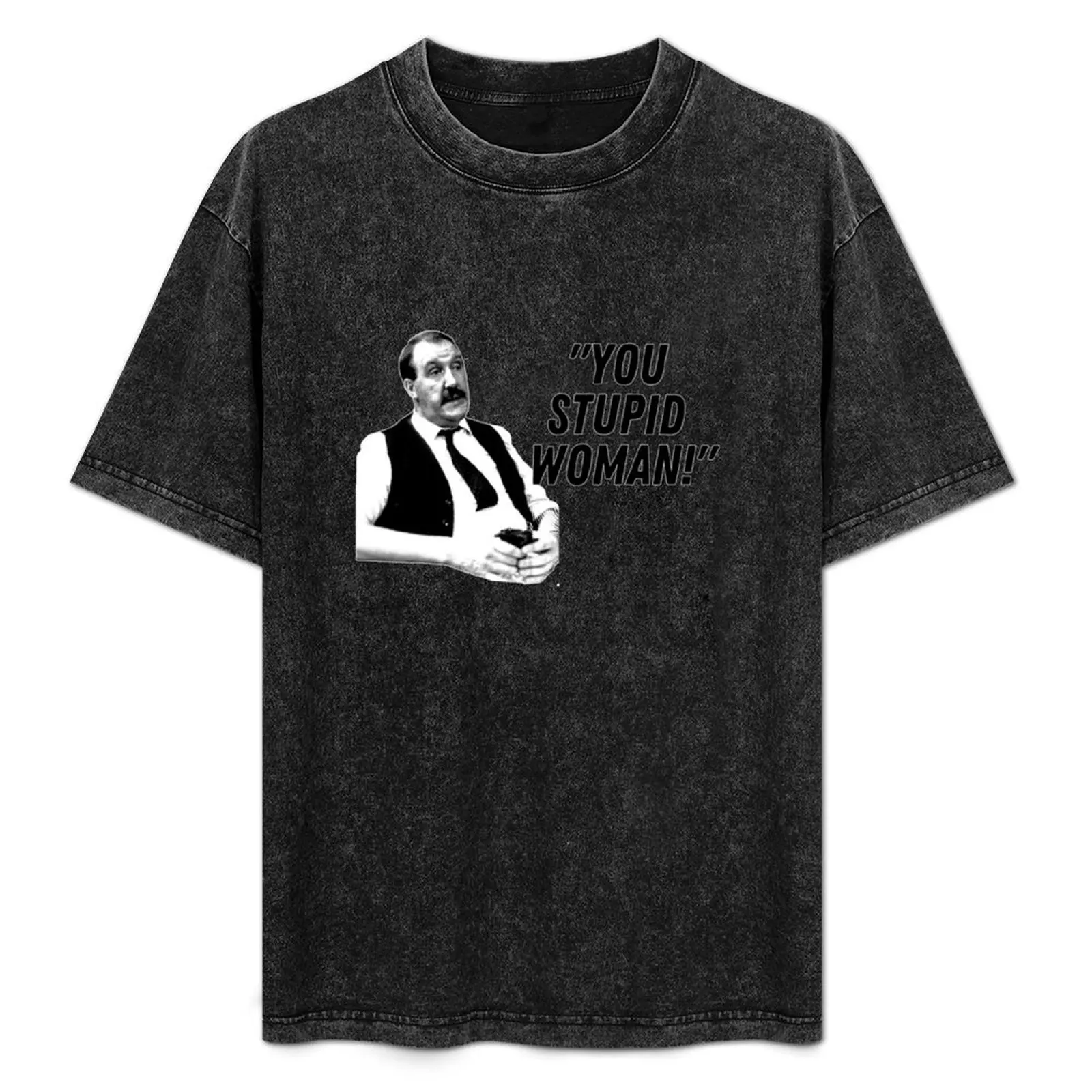 You Stupid Woman, Rene Artois Allo Allo T T-Shirt Short sleeve tee custom t shirt shirts men graphic