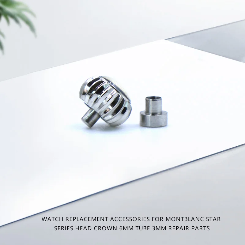 Watch Replacement Accessories For Montblanc Star Series Head Crown 6mm Tube 3mm Repair Parts Header Watch Face Silver