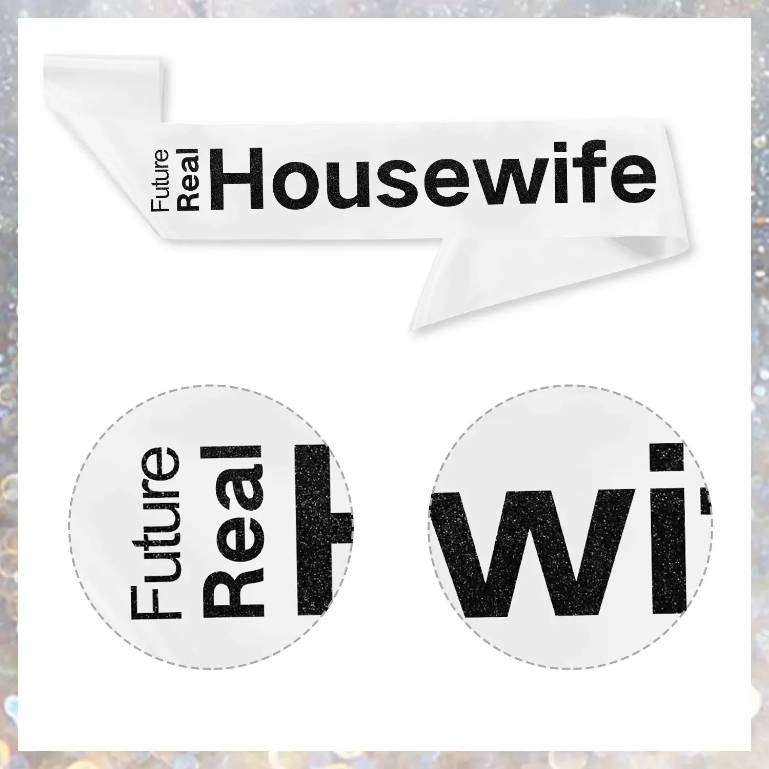 Future Real House Wife Sash Shoulder Strap for Women, Bachelorette Party Decorations, Party Favors Accessories