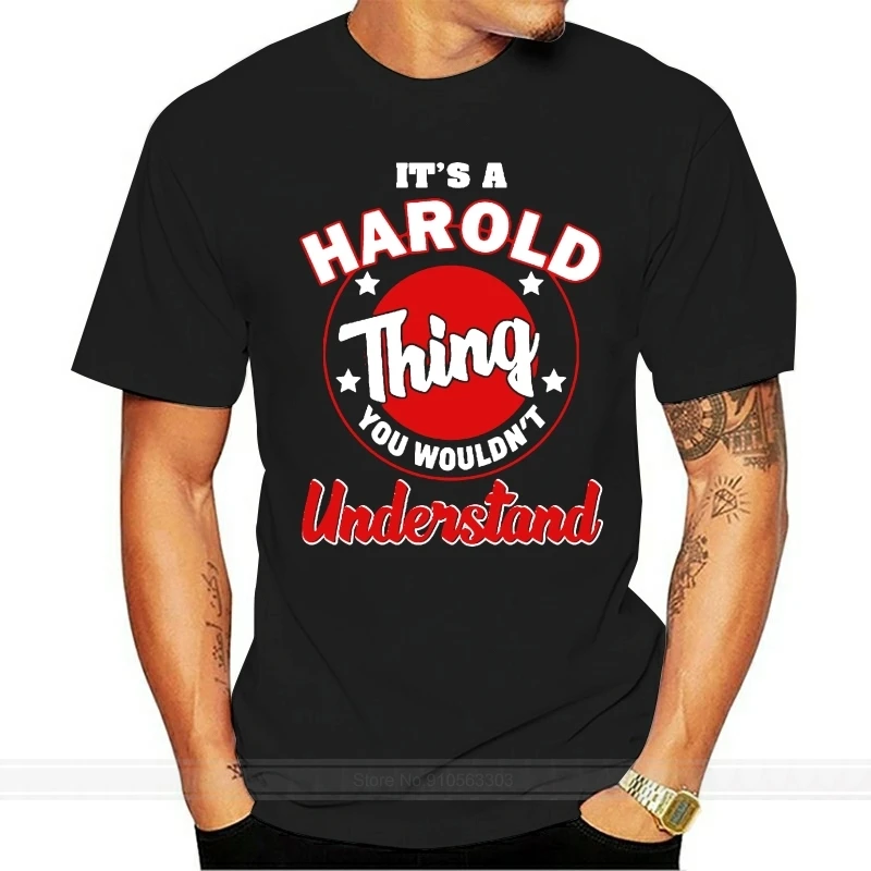 Men T Shirt It's a thing HAROLD shirt(1) Women T-Shirt cotton tshirt men summer fashion t-shirt euro size