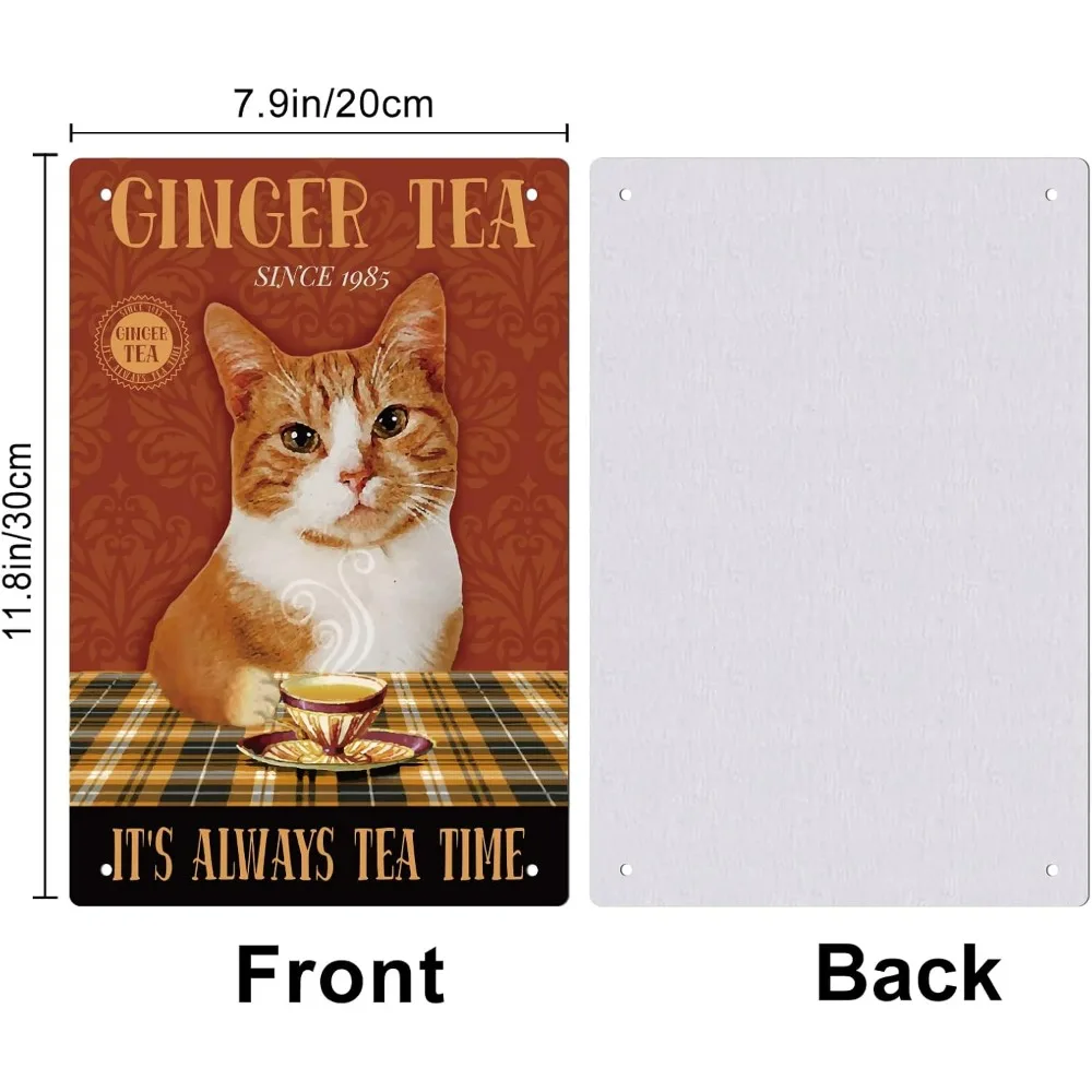 Vintage Ginger Tea Cat Metal Iron Sign Plaque Poster Retro Metal Wall Decorative Tin Signs 11.8ﾗ7.9inch for Home Bar Coffee