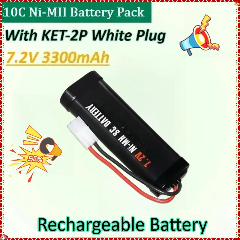 

New 7.2V 3300mAh 10C High-Capacity Ni-MH Battery Pack SC with KET-2P White Plug High Capacity SC for RC Car Toys Battery