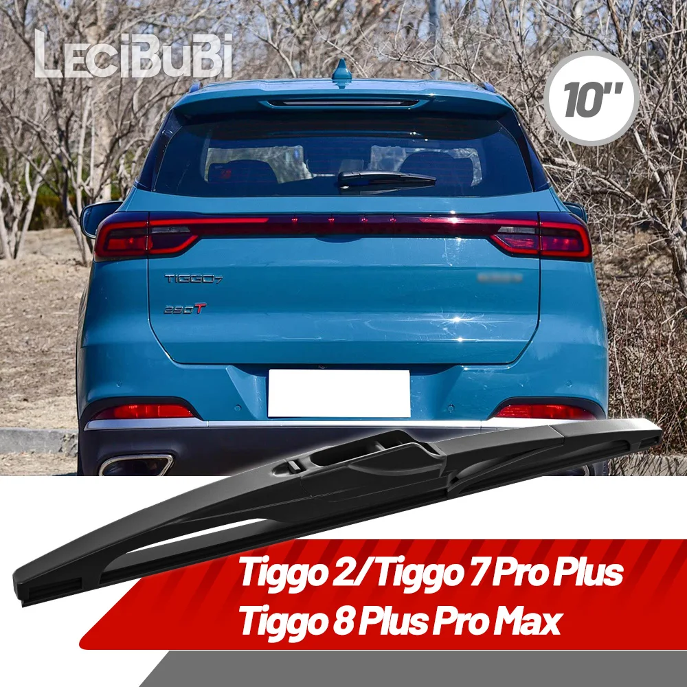 1pcs Rear Wiper 10″ For Chery Tiggo 2 Tiggo 7 Pro Plus Tiggo 8 Plus Pro Max Windshield Windscreen Rear Wiper Blade Accessories