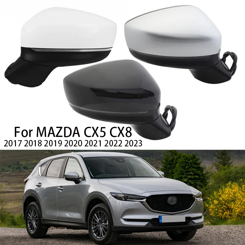 

Car Rearview Side Mirror Assy For MAZDA CX5 CX-5 CX8 2017-2020 With Electric folding Heating Turn signal Electric adjustment