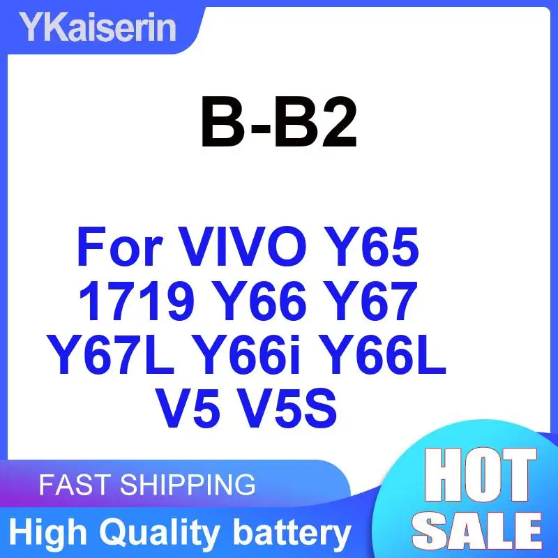 

Portable 3000Mah Mobile Phone Battery B-B2 Good Low-Temperature Performance For Vivo Y65 1719 Y66 Y67 Y67L Y66i Y66L V5 V5S