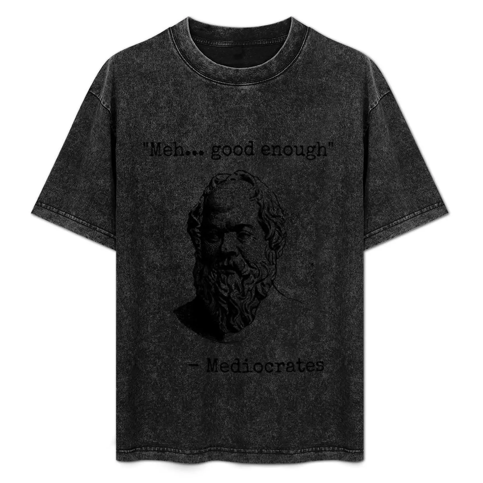 

Футболка Mediocrates Meh Good Enough Sarcasm, мягкая, легкая, хлопковая футболка