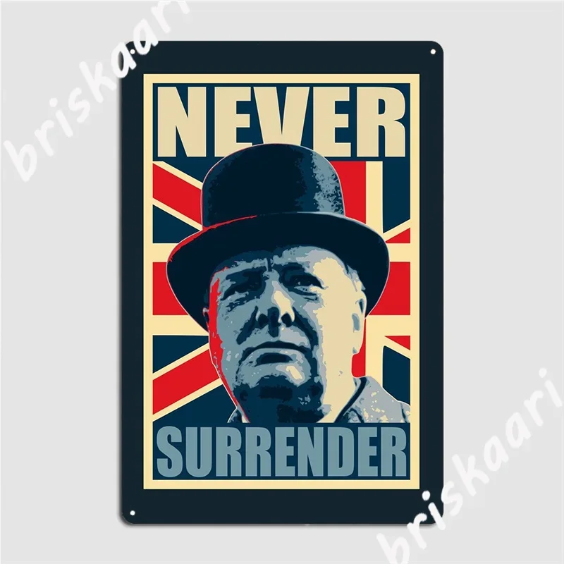 Churchill Never Surrender Metal Sign Cave Pub Wall Cave Vintage Plaques Tin Sign Posters