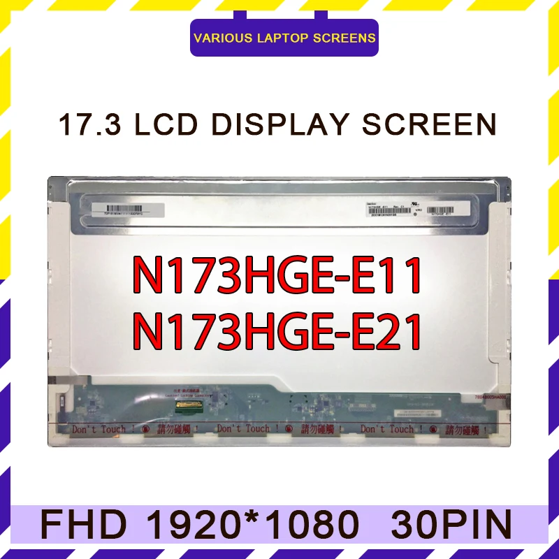 N173HGE-E11 N173HGE-E21 B173HTN01.1 17.3 Inch Laptop LCD Scree FHD 1920x1080 LCD LED Display Pannel eDP 30pins