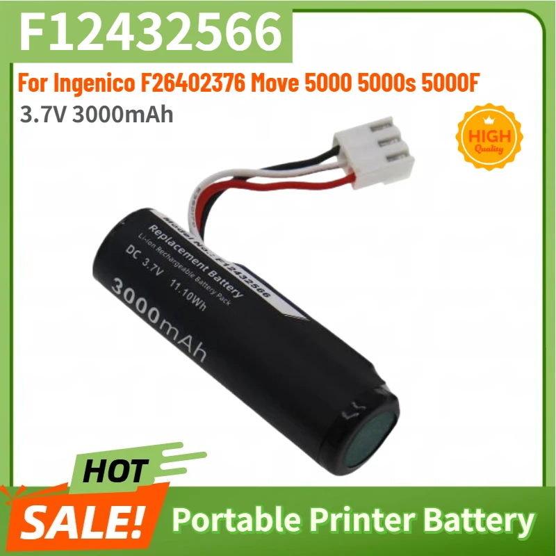 

High Quality F12432566 Portable Printer Battery 3.7V 3000mAh For Ingenico F26402376 Move 5000 5000s 5000F Brand New