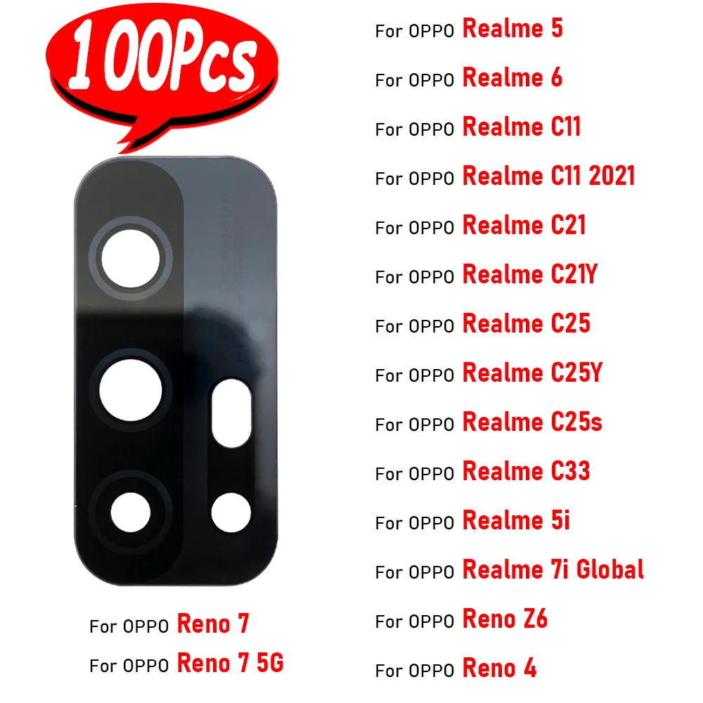 100Pcs，100% NEW Back Rear Camera Glass Lens With Ahesive For OPPO Realme 6i 5 6 C11 C21 C21Y C25 C25s C25Y C33 5i 7 Gobal