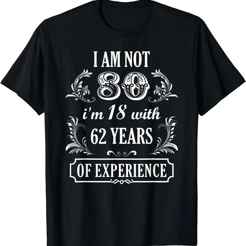 80Th Birthday I'M Not 80 Years Old Eighty Funny Born In 1945 T Shirt