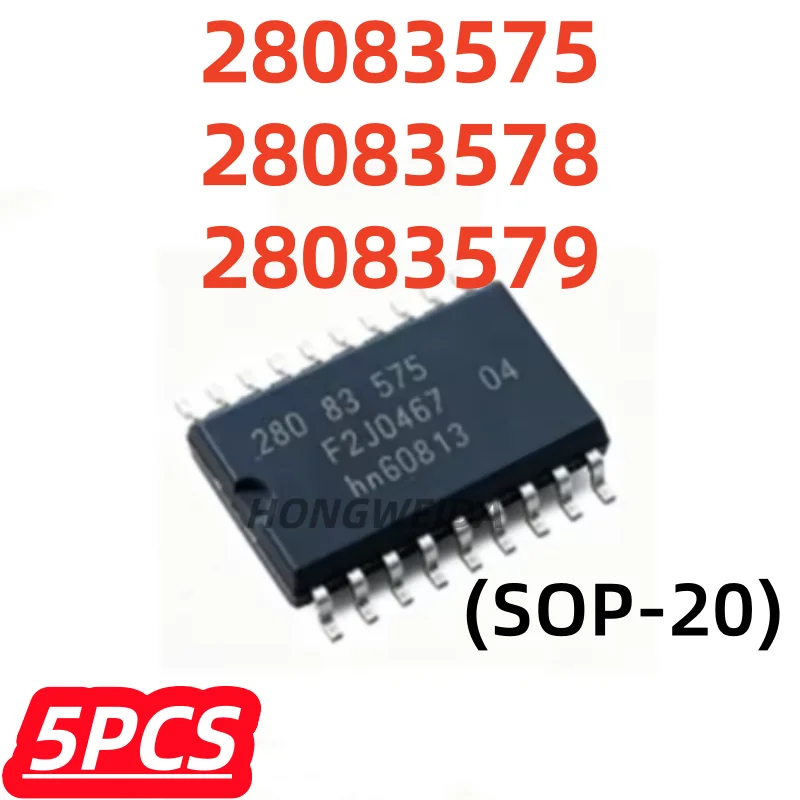 5Pcs/lot 100% New 28083579 28083578 28083575 Automotive Vulnerable Chip SOP20 Original Chipset