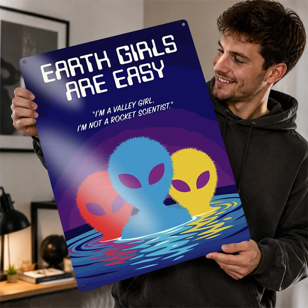 Earth Girls Are Easy Movie Metal Poster Perfect Gift for Fans Lovers Personalized Wall Art Metal Sign for Luxury Decoration Home