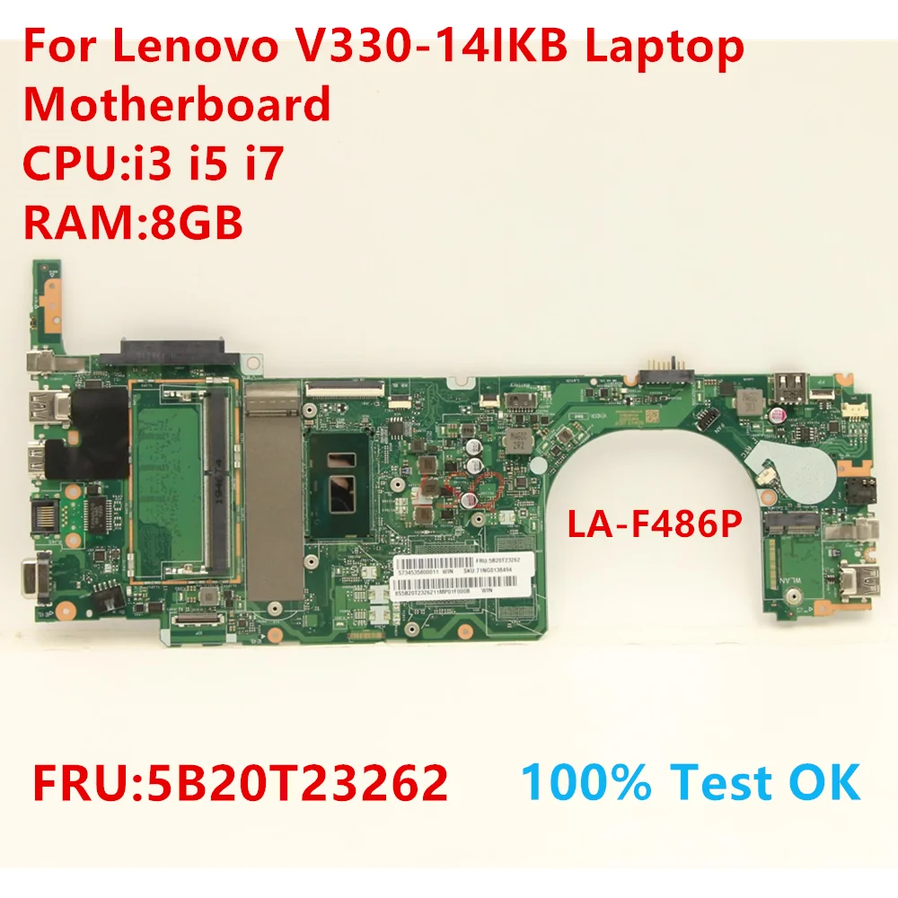 LA-F486P For Lenovo V330-14IKB Laptop Motherboard With CPU:i3 i5 i7 FRU:5B20T23262 100% Test OK