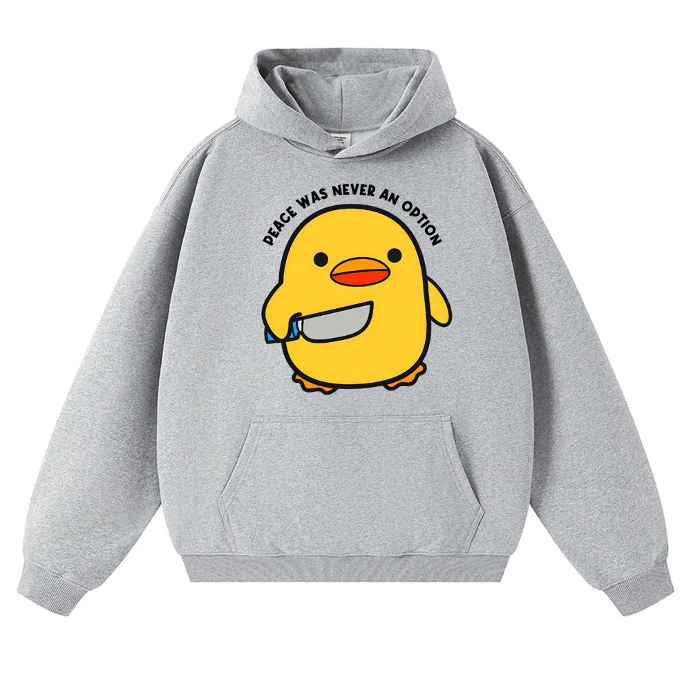 Funny Peace Was Never An Option Duck Meme Hoodie Humor Quote Kawaii Popular Sweatshirt Men Women Fashion Fleece Loose Pullovers view 5