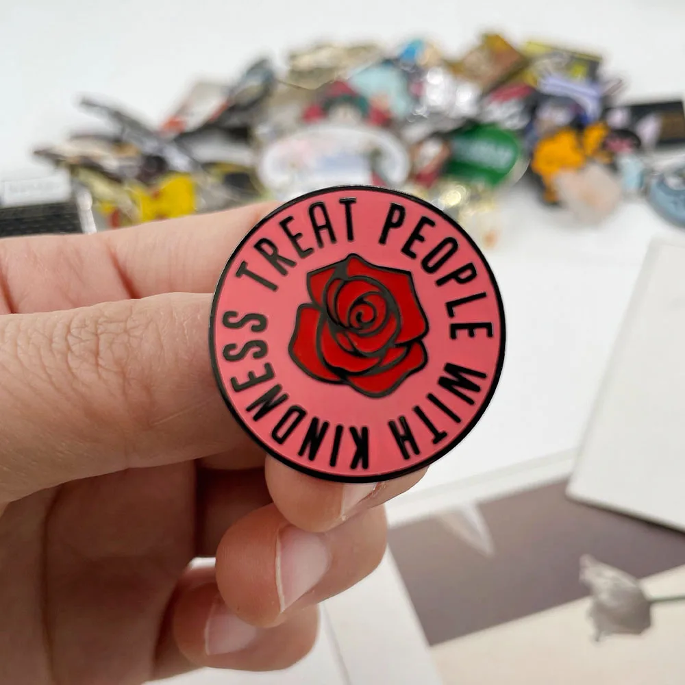 Rose Treat People With Kindness-Pin esmaltado con cita divertida, broche con insignia, alfileres feministas para niños, regalos bonitos para profesores