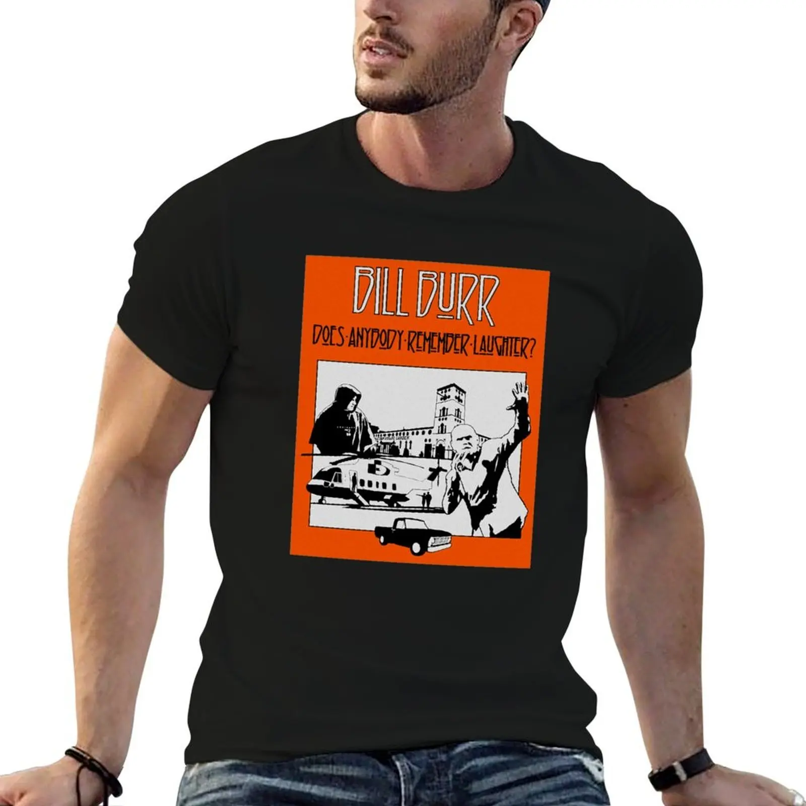 Bill burr does anybody remember T-Shirt summer tops kawaii clothes men t shirt
