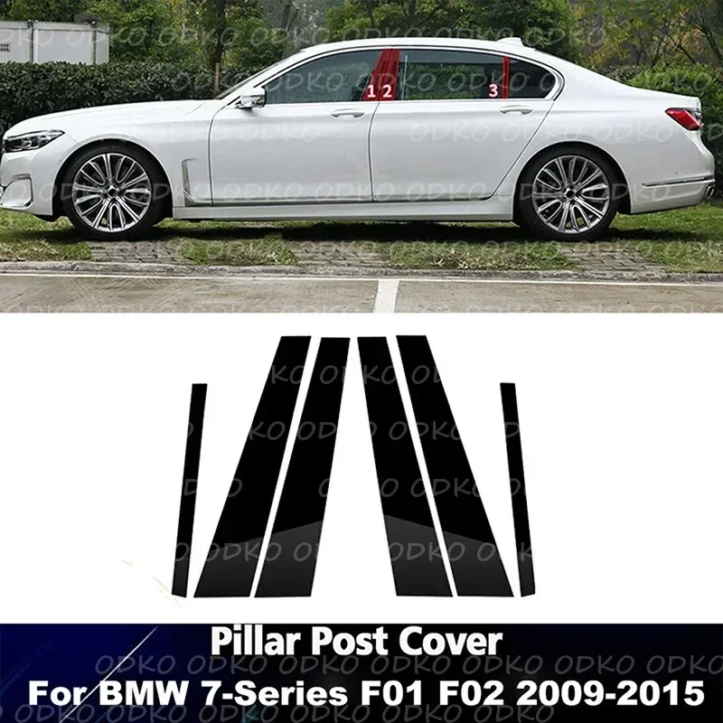

6 шт. стойки для BMW 7-Series F01 F02 2009 2010 2011 2012 2013 2014 2015 накладка на окно двери автомобиля, наклейки на колонку BC