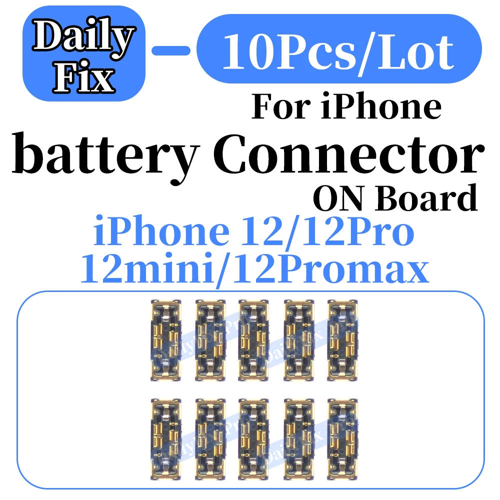 10PCS Battery FPC Connector For iPhone 12Promax 12mini 11 11Pro 11Promax XR XSMAX 12 8G 8Plus On Board