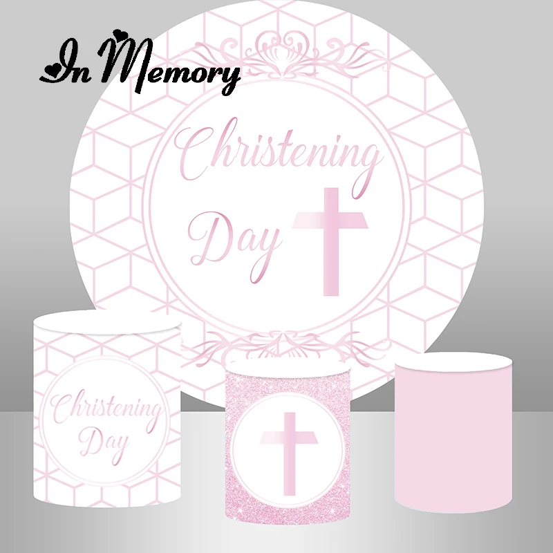 Baby Pink Girl Christening Day Round Backdrop Cover Cross God Bless Baby Shower Newborn Birthday Background Plinth Covers Custom