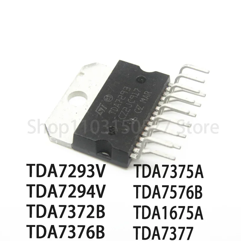 1piece TDA7293V TDA7294V TDA7372B TDA7376B TDA7375A TDA7576B TDA1675A TDA7377 ZIP-15