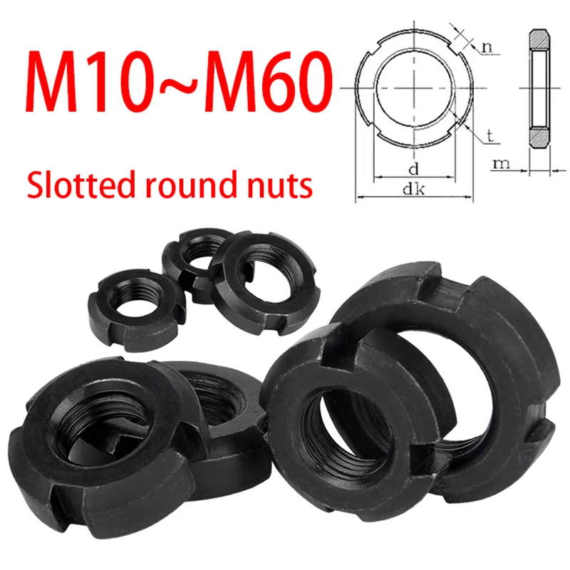 1PCS M10 M12 M14 M16 M18 M20 M22 M24 M25 M26 M28~M60 Black Round Nuts Slotted Nut Four Slot Nut Retaining Nut