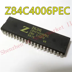 Z84C4006PEC, z84c4006mec, Z80 DIP-40, 1 unidad por lote, en Stock