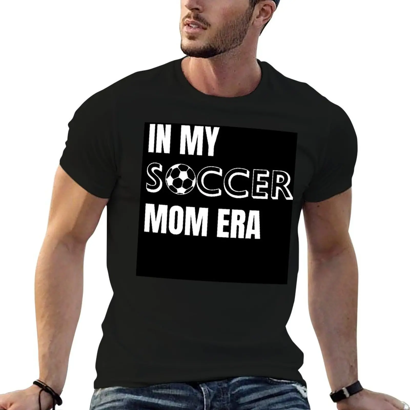 

In my soccer mom era T-Shirt t shirts designer man t shirt cotton t shirt man plain T-Shirt