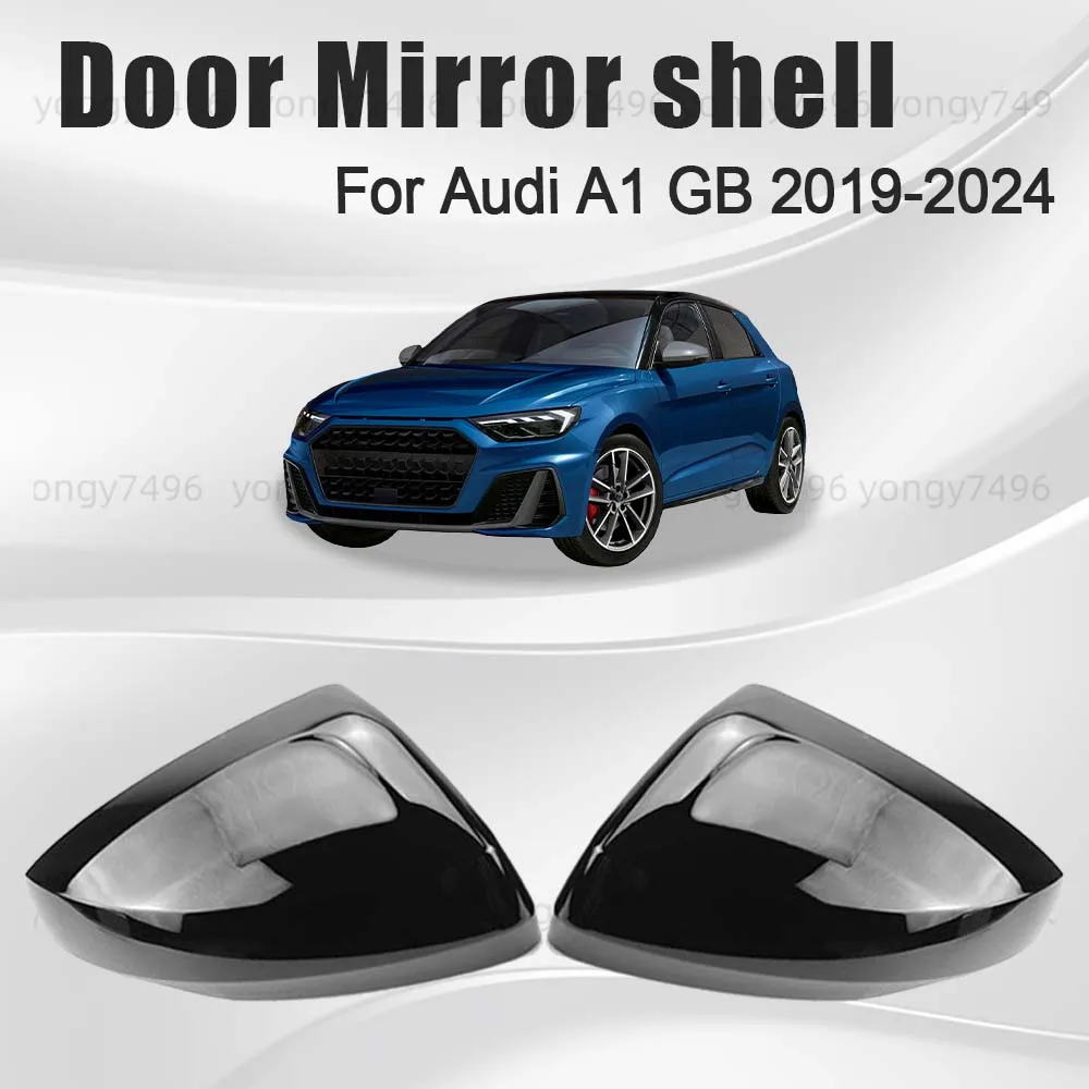

Protective Cover Door Mirror Shell For Audi A1 GB 2019 2020 2021 2022 2023 2024 Carbon Fiber Glossy Black Rearview Accessories
