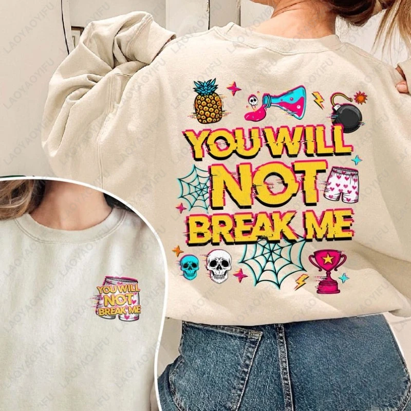 You Will Not Break Me New Achievement Sweatshirt Dungeon Crawler Carl Graphic Pullovers Princess Donut and Mongo Trendy Sweater