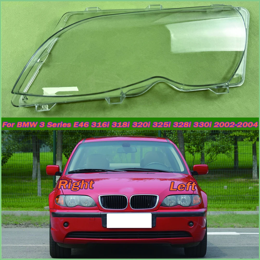 

For BMW 3 Series E46 316i 318i 320i 325i 328i 330i 2002-2004 Headlamp Cover Transparent Lampshade Lamp Shade Headlight Shell