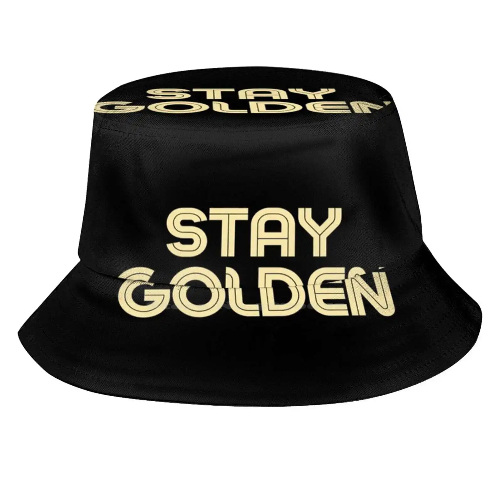 Stay Golden Art. Perfect For Golden Birthday Gift Sun Cap Fisherman Hat Bucket Hats Stay Golden Youre Gold Golden Girl Golden