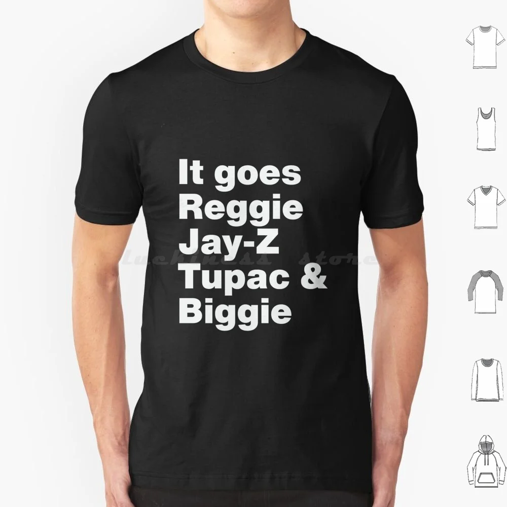 It Goes Reggie Jay-Z And Biggie T Shirt Men Women Kids 6xl It Goes Reggie Jay Z And Biggie It Goes Reggie Jay Z Biggie