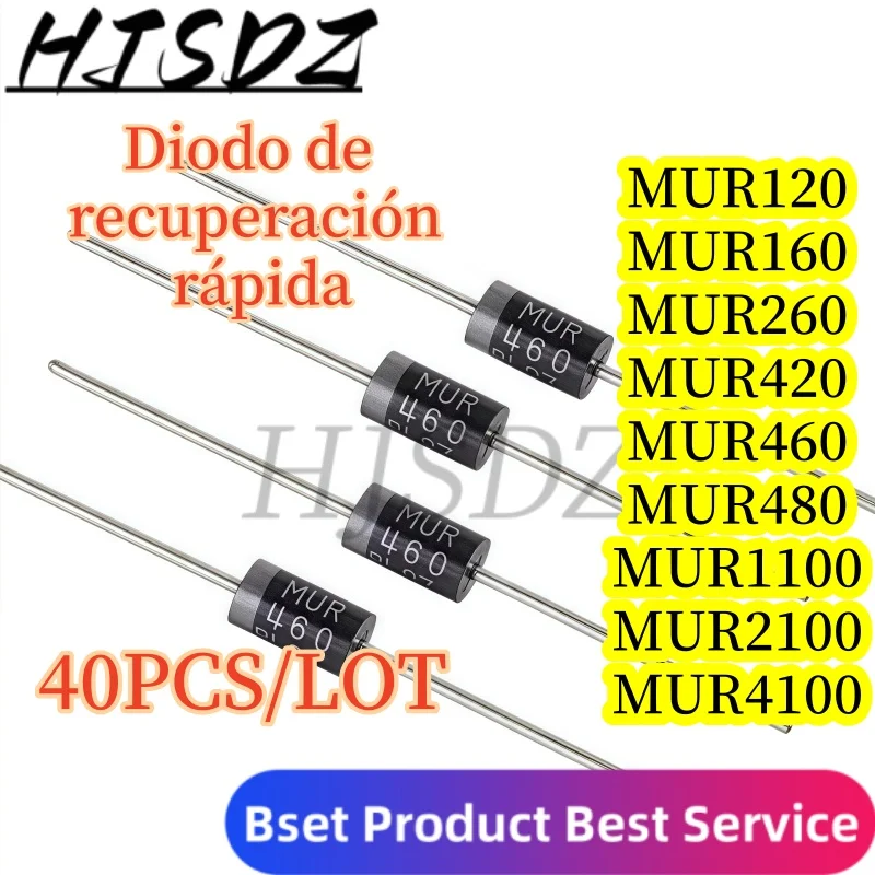 Diodo de recuperación rápida 【40PCS/LOT】MUR120 MUR160 MUR260 MUR420 MUR460 MUR480 MUR1100 MUR2100 MUR4100 Spot shipment
