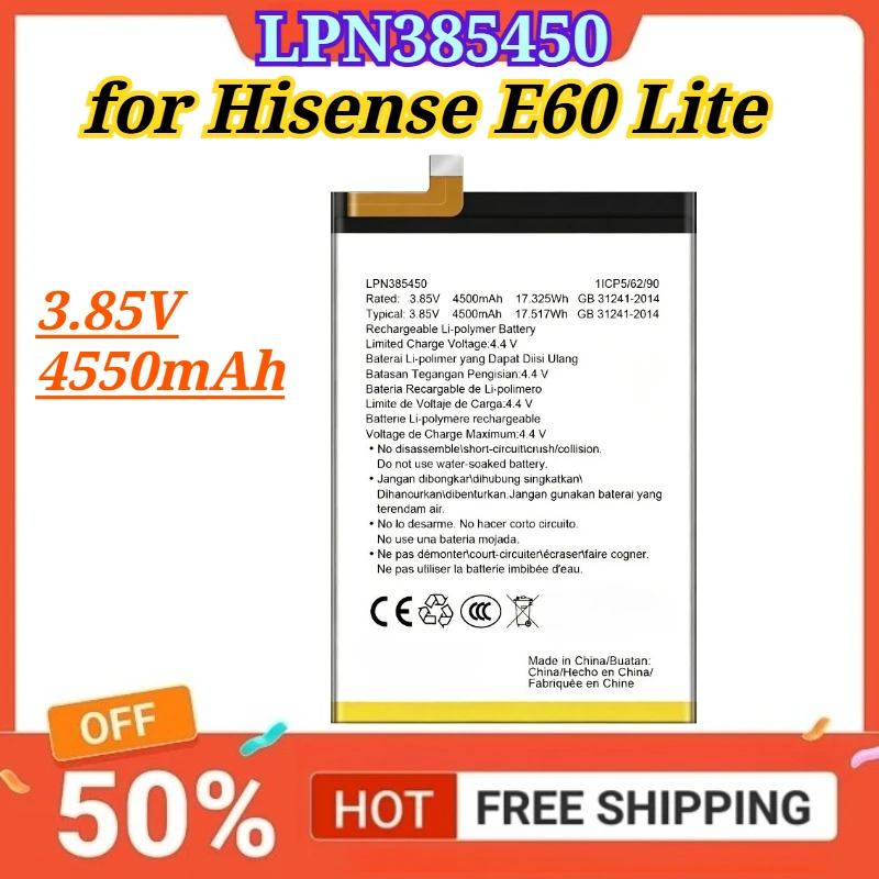 

LPN385450 3.85V 4550mAh New Compatible Battery for Hisense E60 Lite Mobile Phone Batteries