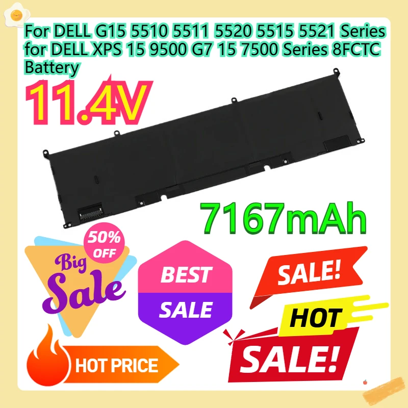 

Для серий DELL G15 5510 5511 5520 5515 5521 для DELL XPS 15 9500 G7 15 7500 Series 8FCTC Аккумулятор 11,4 В 56 Втч