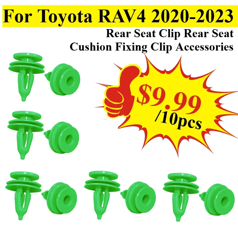 

10pcs for Toyota RAV4 2020-2023 Plugs Back Fixed Buckle Car Fastener Rear Seat Clip Rear Seat Cushion Fixing Clip Accessories