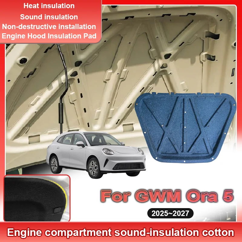 Front Engine Hood Pad For GWM Ora 5 2026 Accessories 2025 2027 Heat Sound Insulation Cotton Noise Reduction Deadener Body Part