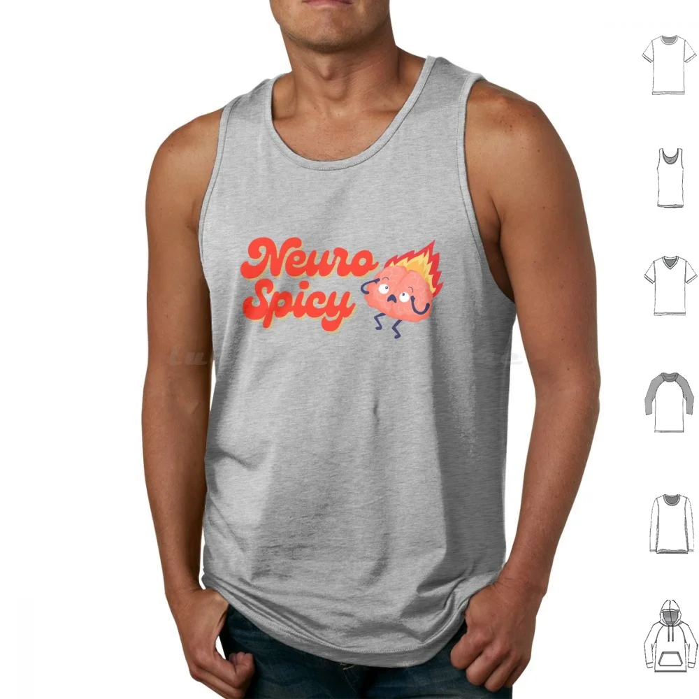 Neuro Spicy Tank Tops Vest Sleeveless Neurodivergent Neurospicy Neuro Spicy Adhd Autism Ocd Tourettes