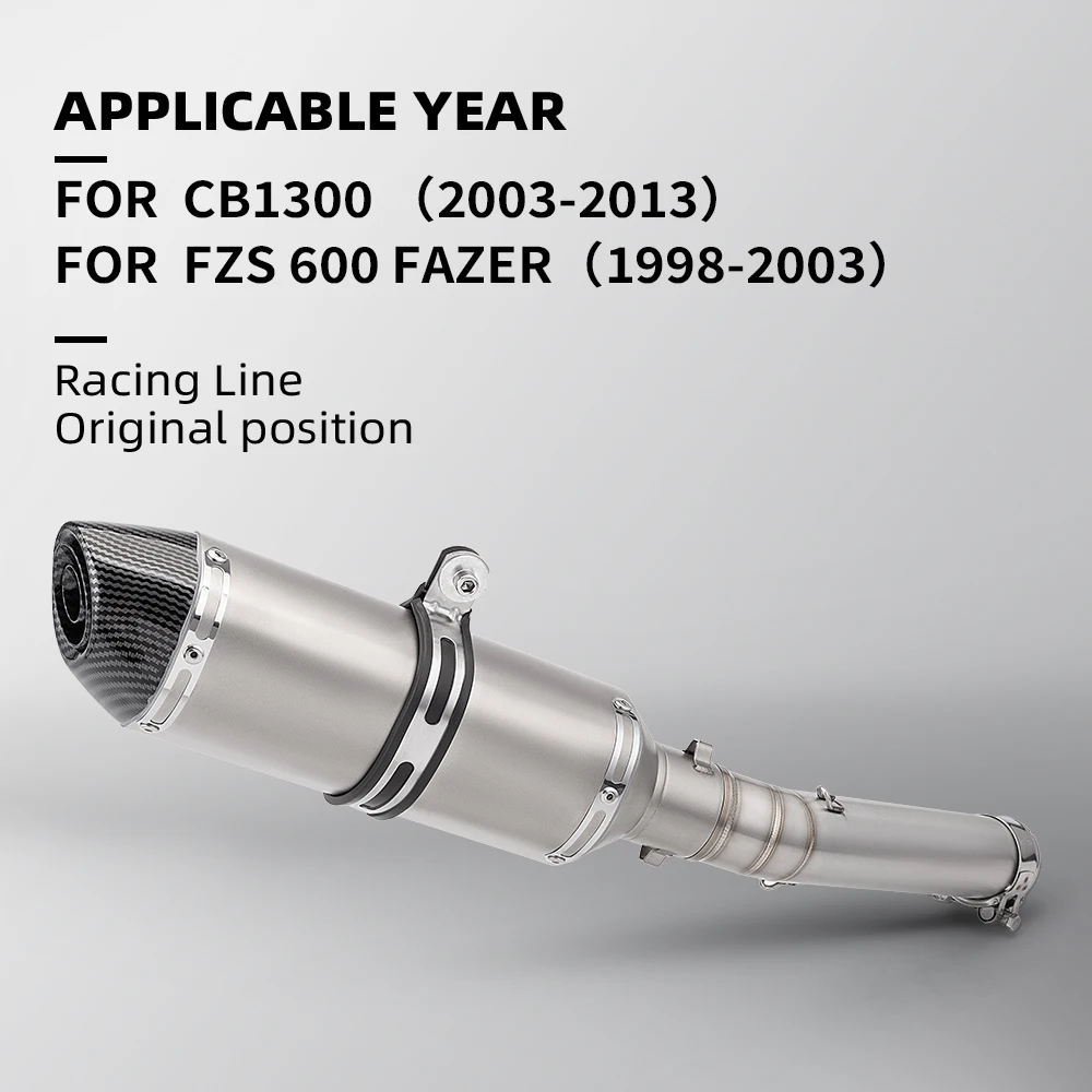 

For CB1300 (2003-2013) FZS 600 FAZER (1998-2003) Motorcycle Integrated Exhaust Pipe Connecting muffler exhaust Racing Line Origi