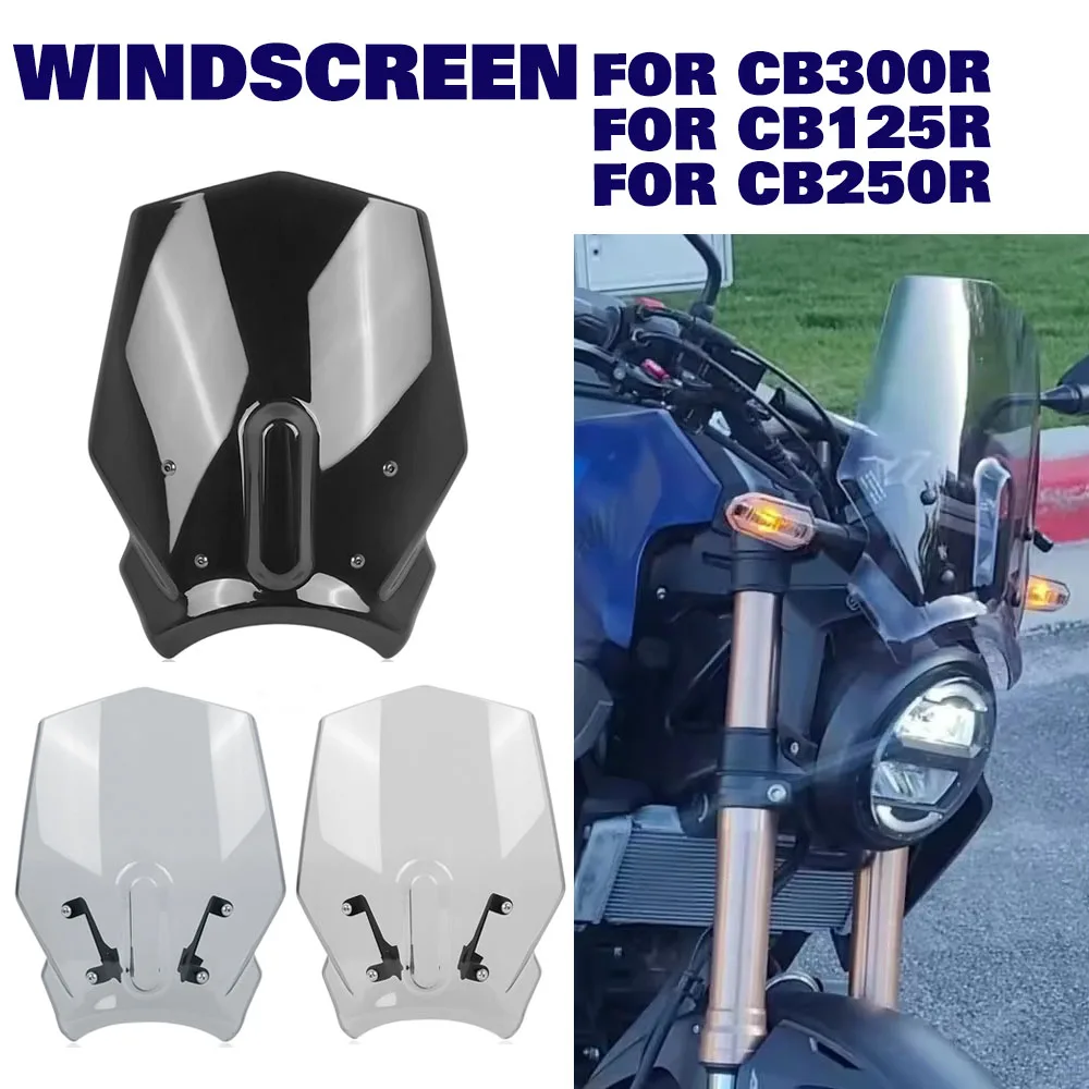 Image of CB300R CB125R CB250R Motorrad-Frontscheibe Windschutzscheibe Visier für Honda CB 300R 125R 250R 18-23 Wind-Luft-Deflektor