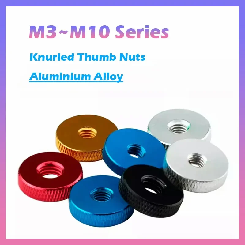 2Pcs M3 M4 M5 M6 M8 M10 Aluminum Alloy Anodised Screw Nut Round Flat Thin Knurled Thumb Nuts