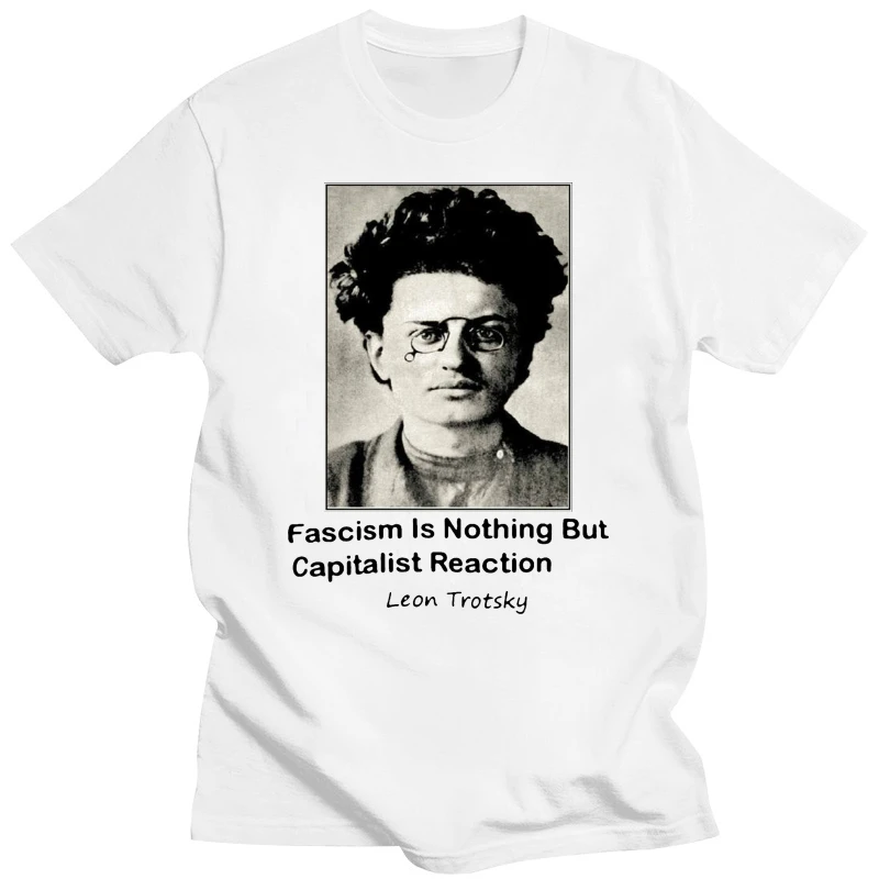 Trotsky Quote T-Shirt Left Wing Socialist Revolution Protest Tee Size Small S TEE Shirt Cotton Short Sleeve