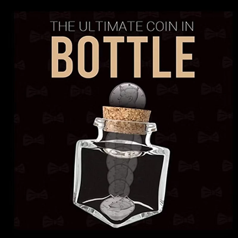 Bottle by Mickael Magic Tricks Ultimate Coin-in-Bottle Coin Penetrate into Glass Bottle Close Up Illusions Gimmicks Comedy Magia