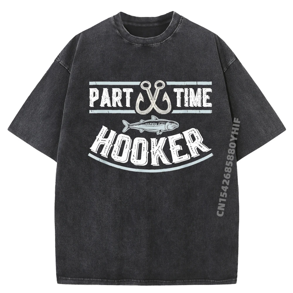 

Mens Printed Tshirt Part Time Hooker Fishing Mens Clothing 2025 Graphic T-Shirt Mens Minimalist Washed Clothes